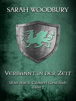 cover image of Verbannt in der Zeit (Was nach Cilmeri geschah Band 7)
